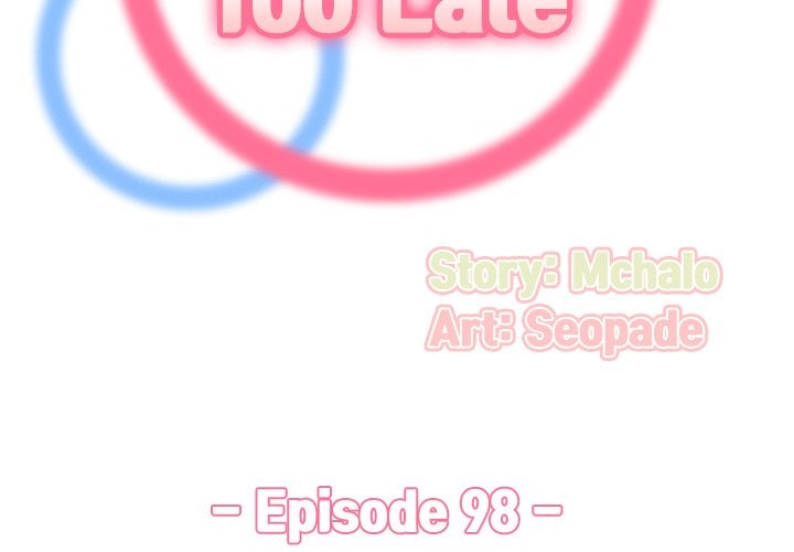 Never Too Late - Chapter 98 4