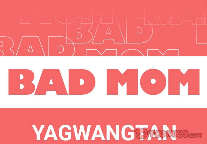 Bad Mom - Chapter 13 4