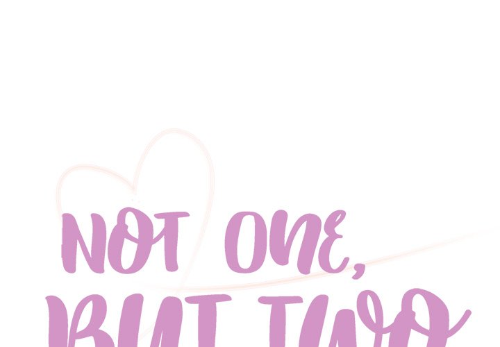 Not One, But Two - Chapter 25 2