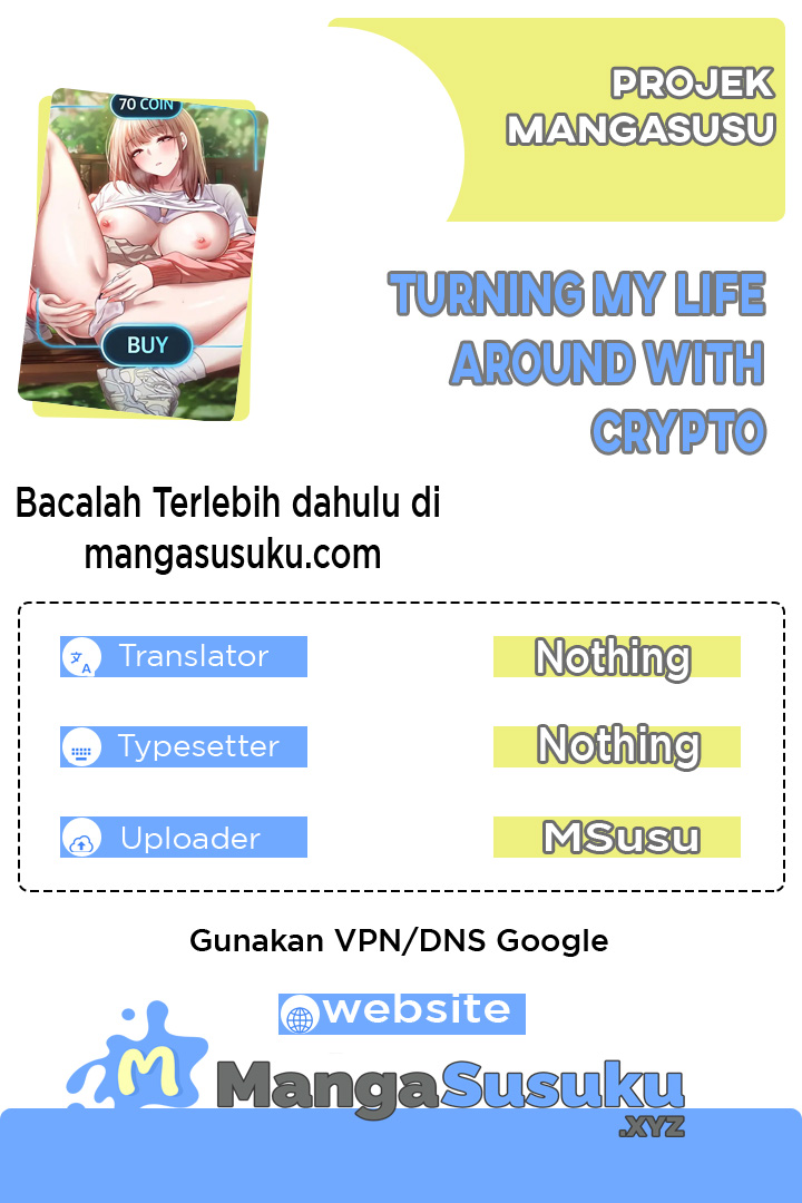Turning My Life Around With Crypto - Chapter 13 1